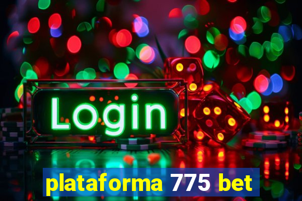 plataforma 775 bet